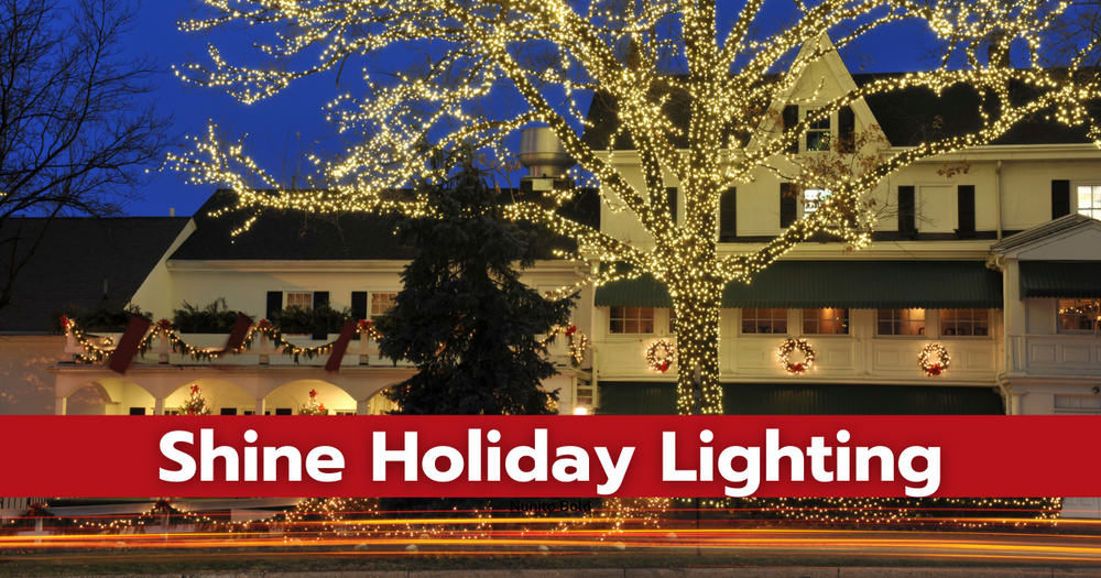 Shine holiday lighting